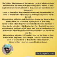 The kindest thing you can do for someone you love is listen