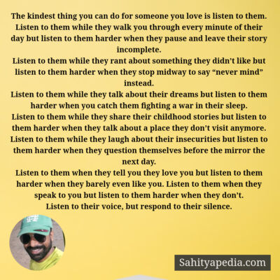 The kindest thing you can do for someone you love is listen