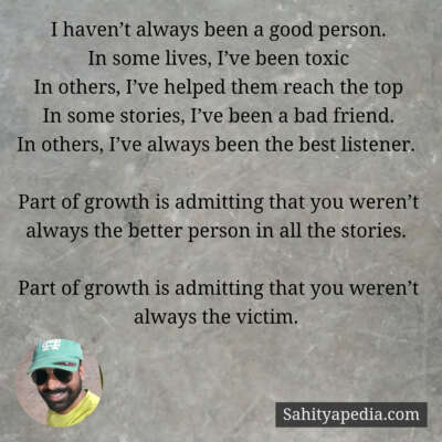 I haven’t always been a good person.