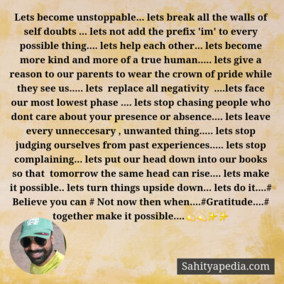 Lets become unstoppable... lets break all the walls of self