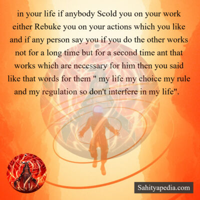 in your life if anybody Scold you on your work either Rebuke
