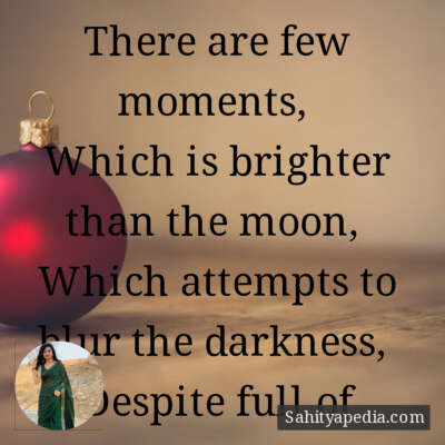 There are few moments,