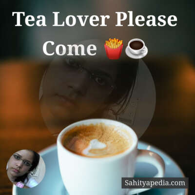 Tea Lover Please Come 🍟☕️