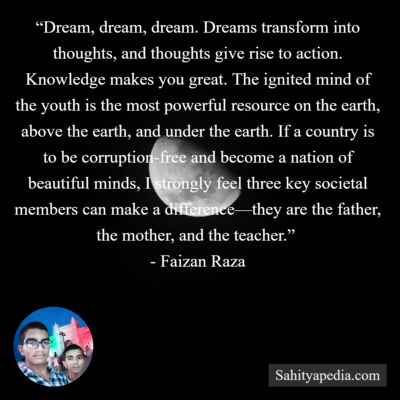 “Dream, dream, dream. Dreams transform into thoughts, and th