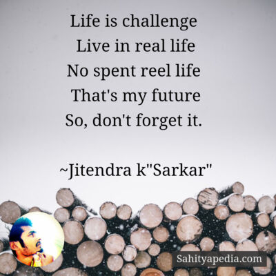 Life is challenge