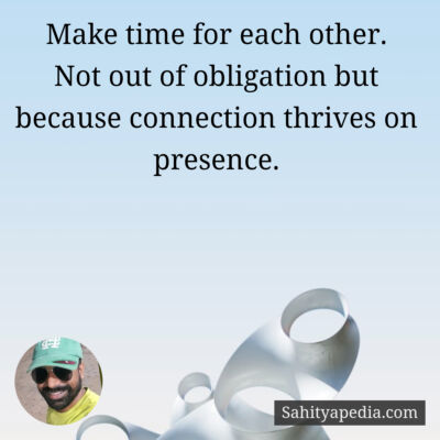 Make time for each other.