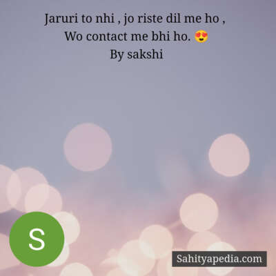 Jaruri to nhi , jo riste dil me ho ,