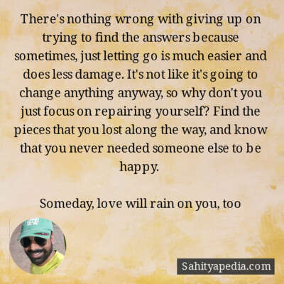 There's nothing wrong with giving up on trying to find the a
