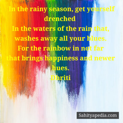 In the rainy season, get yourself drenched