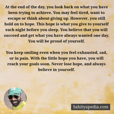 At the end of the day, you look back on what you have been t