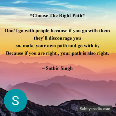 *Choose The Right Path*