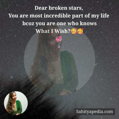 Dear broken stars,